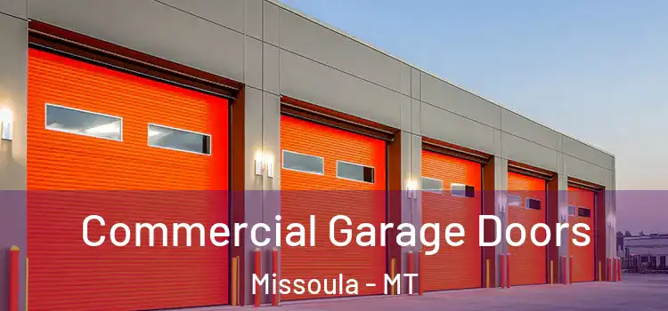  Commercial Garage Doors Missoula - MT