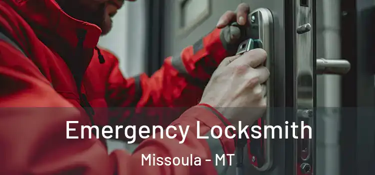  Emergency Locksmith Missoula - MT
