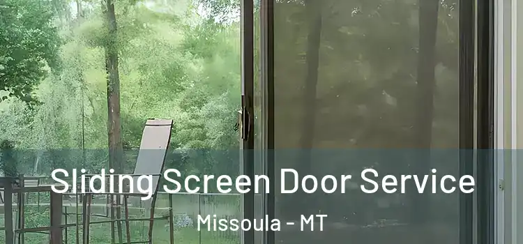 Sliding Screen Door Service Missoula - MT