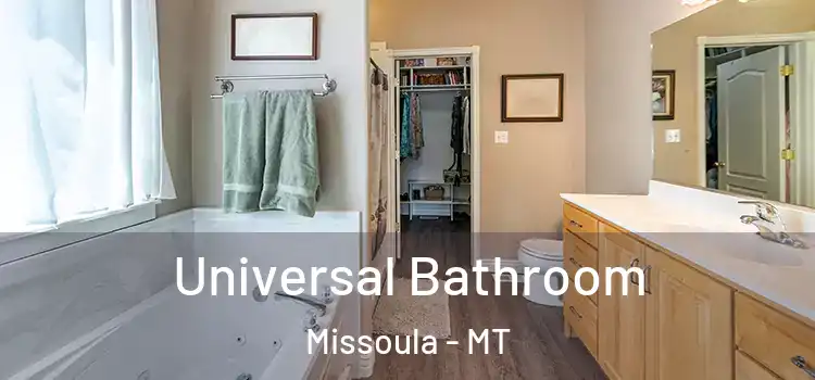 Universal Bathroom Missoula - MT